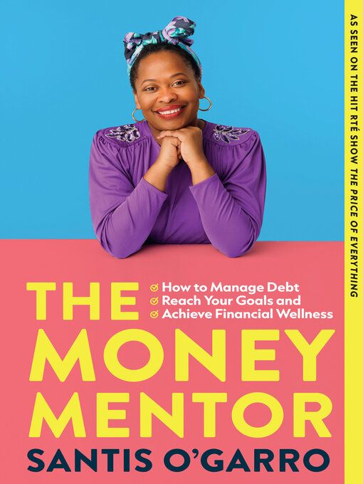 Title details for The Money Mentor by Santis O'Garro - Available